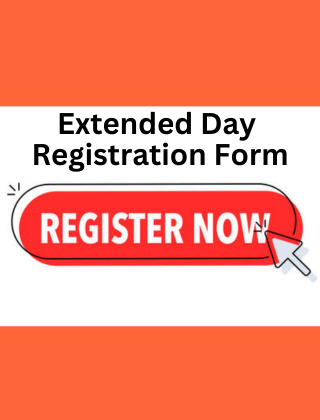  Registration for Extended Day 